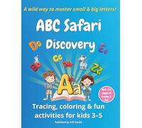 ABC Safari Discovery: Tracing, coloring & fun activities for kids 3-5