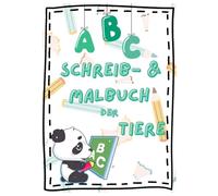 ABC Schreib- & Malbuch der Tiere