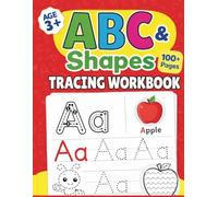 ABC & Shapes Tracing Workbook for Kids Ages 3+: Practice Letters A-Z, Basic Shapes, and Handwriting Skills with Fun Learning Activities