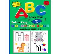 ABC Song Time Bold & Easy Coloring Book | Animals Edition: 200+ Jumbo Alphabet Coloring Pages for Toddlers, Preschoolers & Kindergartners