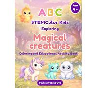 ABC STEMColor Kids Exploring Magical creatures Coloring and Educational Activity Book