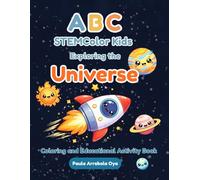 ABC STEMColor Kids Exploring the Universe Coloring and Educational Activity Book