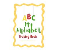 ABC The Alphabet Tracing Book: Large Letters for Little Hands