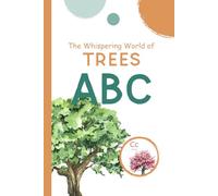 ABC: The Whispering World of Trees