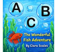 ABC: The Wonderful Fish Adventure