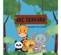ABC Tierpark Malbuch für Kinder