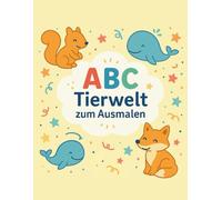 ABC-Tierwelt zum Ausmalen: Für Vorschulkinder