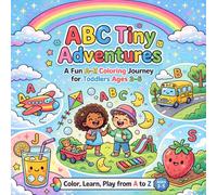 ABC Tiny Adventures: A Fun Alphabet Coloring Journey for Toddlers