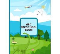 ABC Tracing and Writing Practice for Kids Ages 3-5 | Alphabets Preschool Worksheets: Fun Letter Tracing Book for Preschoolers | Handwriting Practice Ages 3-5 | Learn to Write the Alphabet