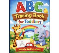 ABC Tracing Bbook for Toddlers: Fun Alphabet Tracing and Handwriting Practice for Kids Ages 2-5