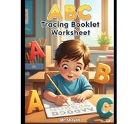 ABC Tracing Book for Kids Ages 3-5: Fun Alphabet Handwriting Practice Workbook with Letters A-Z for Preschool and Kindergarten: Early Learning ABC ... Recognition, and Fine Motor Development