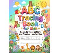 ABC Tracing Book For Kids: Learn to Trace Letters & Practice Handwriting
