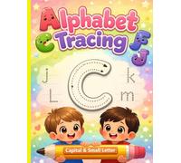 ABC Tracing Book for Kids: Learn to Write Capital and Lowercase Letters for Preschool & Kindergarten - Alphabet Handwriting Practice Workbook