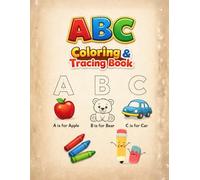 ABC Tracing & Coloring Book: A Fun Way to Learn Letters, Build Writing Skills, and Color A-Z