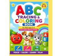 ABC Tracing & Coloring Book: For Kids Ages 2-5 | Learn Letters with Fun Activities