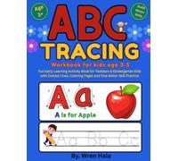 ABC Tracing workbook for Kids Age 3-5: Fun Early Learning Activity Book for Toddlers & Kindergarten Kids with Dotted Lines, Coloring Pages and Fine Motor Skill Practice