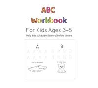 ABC Tracing Workbook for Kids Ages 3-5: Uppercase Letters, Early Writing Practice, and Fun Animal Coloring Pages