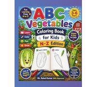 ABC Vegetables Coloring Book for Kids (N-Z Edition): Cute and Easy Vegetable Coloring Pages for Toddlers & Preschoolers Ages 3-6 | Fun Alphabet Learning Activity Book | 8.5x11 Inches
