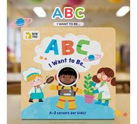 ABC Voglio Essere: Libro di Carriere Rimate dalla A alla Z per Bambini, Apprendimento dell'Alfabeto e delle Parole, Riconoscimento delle Carriere, Miglior Regalo per l'Educazione Precoce ABC Voglio Es