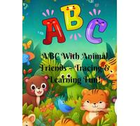 ABC With Animal Friends - Tracing & Learning Fun!