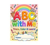 ABC with Me: Alphabet Practice, Handwriting Skills & Preschool Learning Fun for Ages 3-6