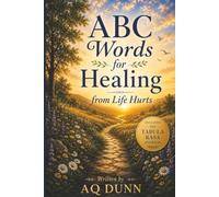 ABC Words for Healing from Life Hurts