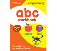 ABC Workbook Ages 3-5: Ideal for home learning