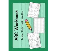 ABC Workbook: Trace, Color and Practice