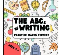 ABC Writing Workbook: Learn and Trace ABCs, Coloring Related Images (Ages 4 +)