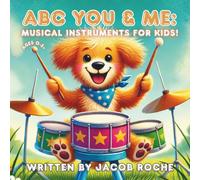 ABC You and Me: Musical Instruments for Kids!