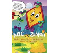 ABC & Zahlen Buchstaben- und Zahlenreise durch den Herbst: Herbstliche Spiele, Rätsel, Schreibübungen und vieles mehr für Vorschule und Grundschule, ... Lernspaß und Kreativität (6x9 zoll / ca A5)