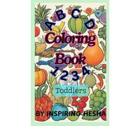 ABCD 1234 Coloring Book Toddlers: Learn ABCD & Numbers : Color with Fun Objects!