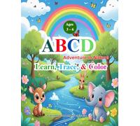 ABCD Adventure in Nature: Learn, Trace & Color for Kids Ages 3-6: Fun Alphabet Tracing and Coloring Book with Animals, Plants, and Outdoor Adventures ... for Preschool & Kindergarten Early Learning