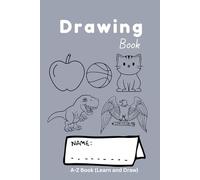 ABCD Alphabet Colouring Book For Kids 2+ Years | Learn and Practice To Draw and Colours: First Drawing Book For Toddlers , Nursery and Pre-school Children