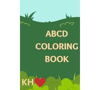 ABCD Coloring Book: Over 100 Animals, Birds, Vehicles, Fruits, Toys & Alphabets to Color | Fun and Educational Coloring Book for Toddlers and Preschoolers | Perfect for Boys & Girls Ages 3-5