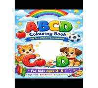ABCD Colouring Book for Kids: My First Alphabet Learning Book for Ages 2-5