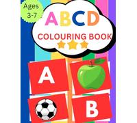 ABCD Colouring Book: "Learn Your ABCs with Colour and Creativity