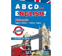 ABCD... english! Dizionario inglese-italiano, italiano-inglese. Con CD-ROM