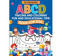 ABCD Tracing and Coloring Book for Kids: Fun and Educational Time to Learn Letters, Improve Handwriting & Build Early Learning Skills, Preschool, Kindergarten & Early Learners