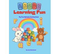 ABCDE Learning Fun: My First Alphabet Activity Book