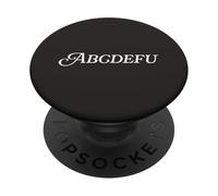 ABCDEFU Meme divertente scherzo sarcastico di tendenza cultura popolare PopSockets PopGrip Adesivo