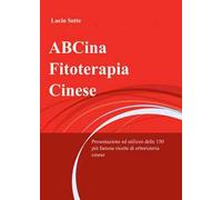 ABCina. Fitoterapia cinese