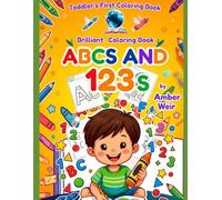 ABCs and 123s Coloring Book: Fun Learning for Toddlers and Preschoolers