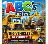 ABC's for Boys: Trucks, Cars, Airplanes & More