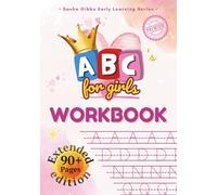 ABC's for girls: Alphabet Workbook with Letter Tracing, Dab and Dot Activity, and Fun Coloring Pages for Toddlers and Kids Ages 3-5
