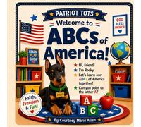 ABCs of America: Learning Letters with Faith, Fun and Freedom