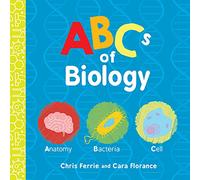 ABCs of Biology: 0 (Baby University)