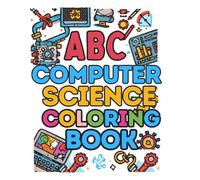 "ABCs of Computer Science" Coloring & Activity Book