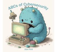 ABCs of Cybersecurity