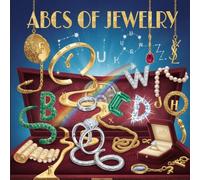 ABCs of Expensive Jewelry: Teaching Toddlers Gemology Before They Can Even Walk